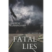 Fatal Lies: "Lies" Mystery Thriller Series, Book 2