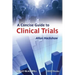 A Concise Guide to Clinical Trials
