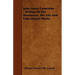 John Amos Comenius - Bishop of the Moravians, His Life and Educational Works