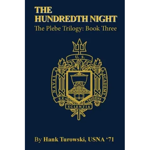 The Hundredth Night: Book 3 of the Plebe Trilogy