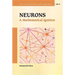 Neurons: A Mathematical Ignition