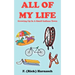 All of My Life: Growing Up In A Small Indiana Town