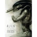 Alien: The Archive-The Ultimate Guide to the Classic Movies