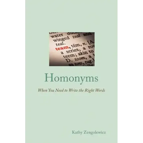 Homonyms: When You Need to Write the Right Words