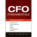 CFO Fundamentals: Your Quick Guide to Internal Controls, Financial Reporting, Ifrs, Web 2.0, Cloud Computing, and More