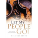 Let My People Go!