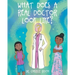 What does a REAL Doctor look like?