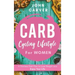 Carb Cycling Lifestyle for Women: A Painless Diet Plan to Lose Weight and Enjoy Your Life