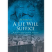 A Lie Will Suffice: A DiGiovanni Family History