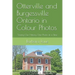Otterville and Burgessville Ontario in Colour Photos: Saving Our History One Photo at a Time