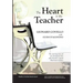 The Heart Is the Teacher