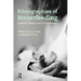 Ethnographies of Breastfeeding: Cultural Contexts and Confrontations