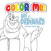 Color Me: Not So Ordinary Devotional Picture Book