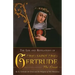 The Life and Revelations of Saint Gertrude the Great