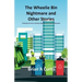 The Wheelie Bin Nightmare and Other Stories: 53 Stories for Use in Christian Worship and on Other Occasions