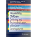 Flourishing Children: Defining and Testing Indicators of Positive Development