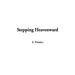 Stepping Heavenward