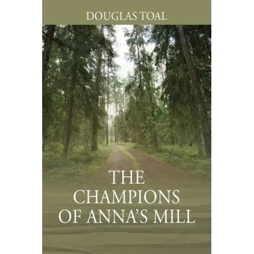 The Champions of Anna's Mill