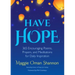 Have Hope: 365 Encouraging Poems, Prayers, and Meditations for Daily Inspiration (Daily Affirmations)