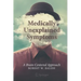 Medically Unexplained Symptoms: A Brain-Centered Approach