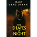The Shapes of Night