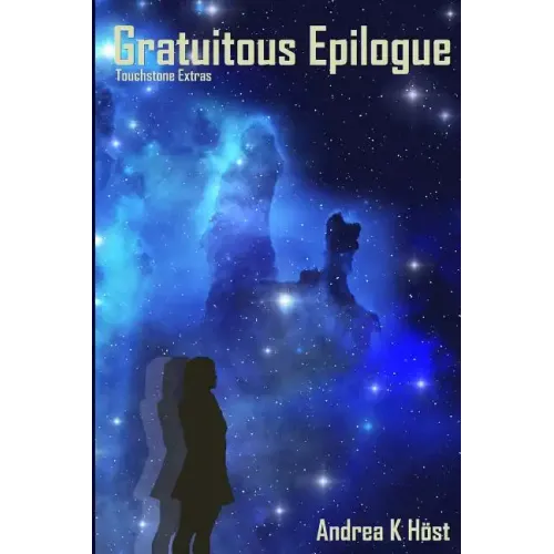 Gratuitous Epilogue: Touchstone