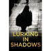 Lurking In Shadows