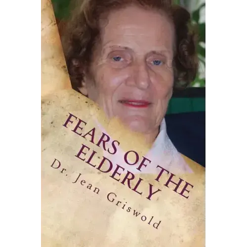 Fears Of The Elderly