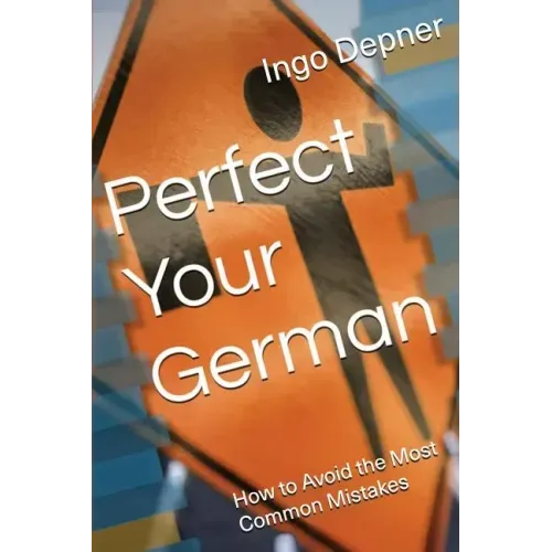 Perfect Your German: How to Avoid the Most Common Mistakes