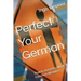 Perfect Your German: How to Avoid the Most Common Mistakes