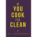 If You Cook, I'Ll Clean