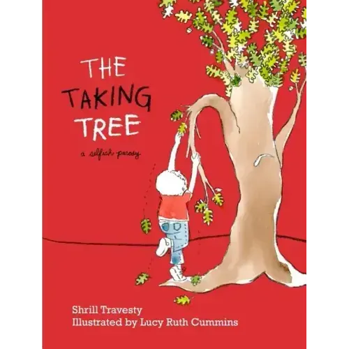 The Taking Tree: A Selfish Parody