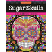 Sugar Skulls Coloring Book