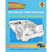 Back to the Future: Delorean Time Machine: Doc Brown's Owner's Workshop Manual