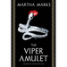 The Viper Amulet: The Sequel to Rubies of the Viper