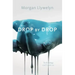 Drop by Drop: Step by Step, Book One