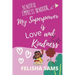 My Superpower is Love and Kindness