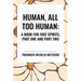 Human, All Too Human: A Book for Free Spirits, Part One and Part Two