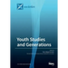 Youth Studies and Generations: Values, Practices and Discourses on Generations