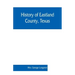 History of Eastland County, Texas
