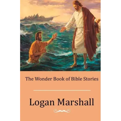 The Wonder Book of Bible Stories