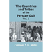 The Countries And Tribes Of The Persian Gulf (1St Vol)