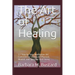 The Art of Healing: 12 Step by Step Art Exercises for Improved Physical, Mental, and Spiritual Well-being