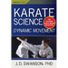 Karate Science: Dynamic Movement