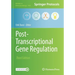 Post-Transcriptional Gene Regulation