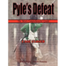 Pyle's Defeat - The Most Comprehensive Guide