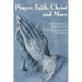 Prayer Faith Christ and More