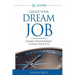 Susan Katz Advantage: Create Your Dream Job: Change Your Mindset, Change Your Future