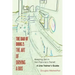 The Dao of Doug 2: The Art of Driving A Bus: Keeping Zen in San Francisco Transit: A Line Trainer's Guide
