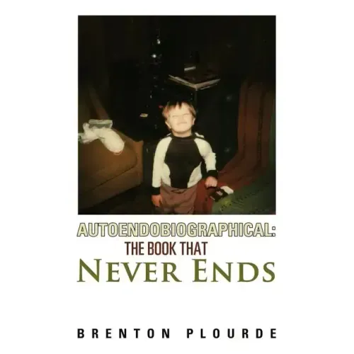 Autoendobiographical: The Book That Never Ends